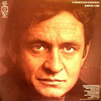 Johnny Cash - Understand Your Man