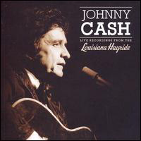 Johnny Cash - Live Recordings From The Louisiana Hayride (CD 1)