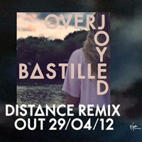 Distance (GBR) - Bastille - Overjoyed (Distance Remix) [Single]