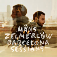 Zelmerlow, Mans - Barcelona Sessions