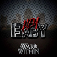 A War Within - Hey Baby (Single)