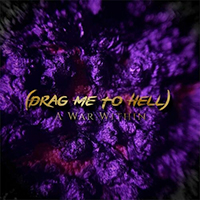 A War Within - Drag Me To Hell (Single)
