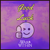 A War Within - Good Luck (Single)