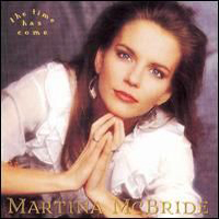 Martina McBride - The Time Has Come