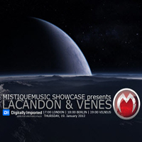 Mistique Music Showcase (Radioshow) - MistiqueMusic Showcase 001 (2012-01-19): Lacandon & VeNeS