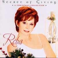 Reba McEntire - Secret Of Giving (Christmas Collection)