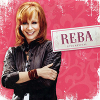 Reba McEntire - Love Revival