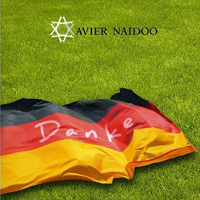 Xavier Naidoo - Danke (Maxi-Single)