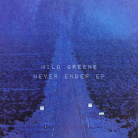 Milo Greene - Never Ender (EP)
