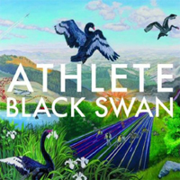 Athlete - Black Swan (Bonus CD)