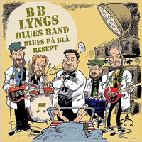 BB Lyngs Blues Band - Blues Pa Bla Resept