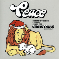 Sufjan Stevens - Songs for Christmas (CD 5 - 2006 Selections From PEACE Songs For Christmas, Vol. V)