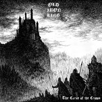 Old Iron King - The Curse Of The Crown