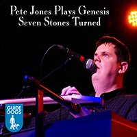 Tiger Moth Tales - Pete Jones Plays Genesis - Seven Stones Turned (Charity Release)
