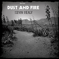 Healy, Kevin - Dust And Fire