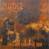 Nadir (Hun) - Those Who Bought The Rain