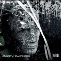 Grice - The Grey Of Granite Stone (EP)