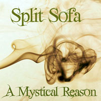 Split Sofa (GBR) - A Mystical Reason (EP)