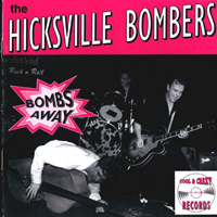 Hicksville Bombers - Bombs Away