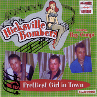 Hicksville Bombers - Prettiest Girl In Town