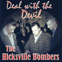 Hicksville Bombers - Deal With The Devil