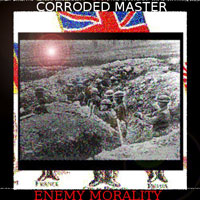 Corroded Master - Enemy Morality
