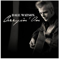 Dale Watson - Carryin' On