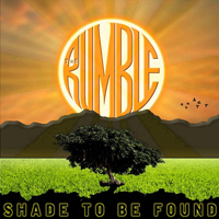 Rumble - Shade To Be Found
