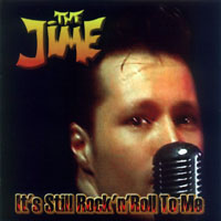Jime - It's Still Rock & Roll To Me