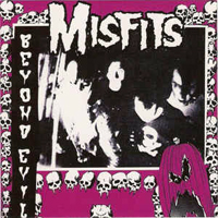Misfits - Beyond Evil: Demos + Outtakes, 1977-1980