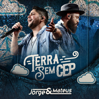 Jorge & Mateus - Terra Sem CEP (Ao Vivo)