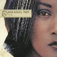 Khadja Nin - Ya (Reissue)