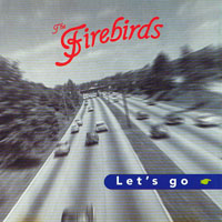 Firebirds - Let's Go