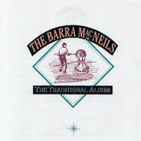 Barra MacNeils - The Traditional Album