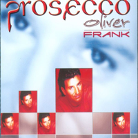Frank, Oliver - Prosecco (Single)