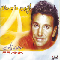 Frank, Oliver - Nix Wie Weg! (Single)