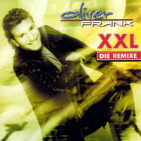 Frank, Oliver - XXL (Die Remixe)