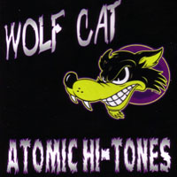 Atomic Hi-Tones - Wolfcat (EP)