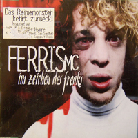 Ferris MC - Im Zeichen Des Freaks (Single)