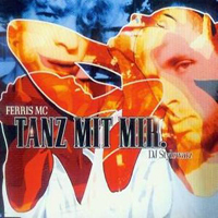 Ferris MC - Tanz Mit Mir (Single)