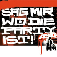 ASD - Sag Mir Wo Die Party Ist! (EP)