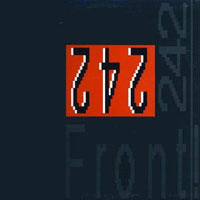 Front 242 - Front By Front (Czechoslovakia Edition) [LP]