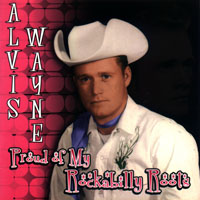 Wayne, Alvis - Proud Of My Rockabilly Roots (LP)