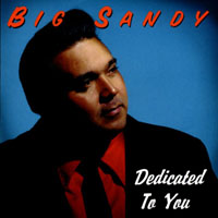 Big Sandy & His Fly-Rite Boys - Dedicated to You