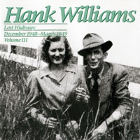 Hank Williams - Hank Williams, Vol. 3 - Lost Highway (1948-49)