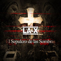 LA-X - El Seprulco de las Sombras