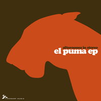 Afternoons In Stereo - El Puma