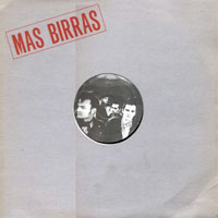 Mas Birras - Mas Birras (12'' Single)