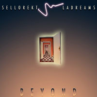 Sellorekt-LA Dreams - Beyond