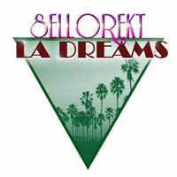 Sellorekt-LA Dreams - Waves on the Pacific Coast (Single)